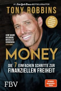 Money: Die 7 einfachen Schritte zur finanziellen Freiheit